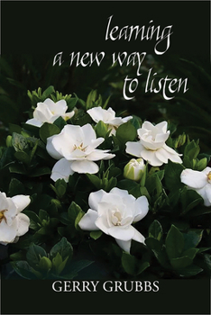 Paperback Learning a New Way to Listen Book