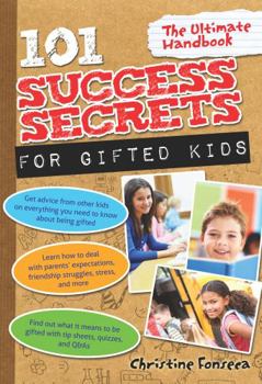 Paperback 101 Success Secrets for Gifted Kids: The Ultimate Handbook Book