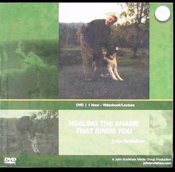 Healing the Shame That Binds You DVD