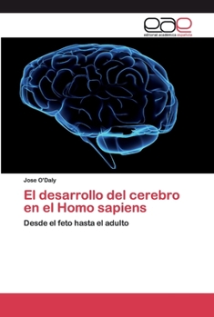 Paperback El desarrollo del cerebro en el Homo sapiens [Spanish] Book