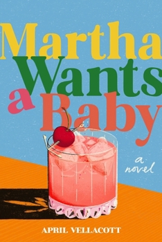 Hardcover Martha Wants a Baby Book