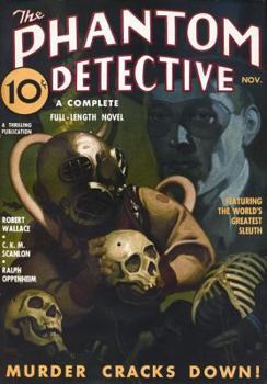 The Phantom Detective - Murder Cracks Down - November, 1935 12/1 - Book #33 of the Phantom Detective