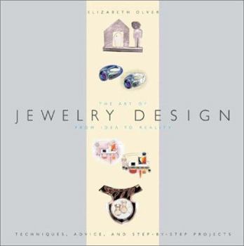 Hardcover The Art of Jewelry Design: From Idea to Reality Book