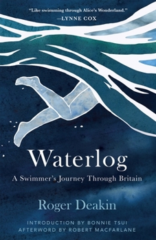 Hardcover Waterlog: A Swimmers Journey Through Britain Book