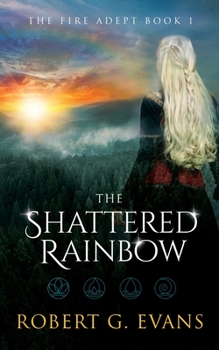 Paperback The Shattered Rainbow Book