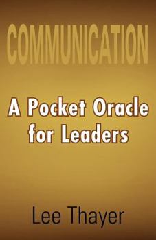 Paperback Communication: A Pocket Oracle for Leaders Book