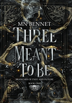 Hardcover Three Meant To Be Book