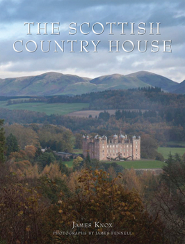 Hardcover The Scottish Country House Book