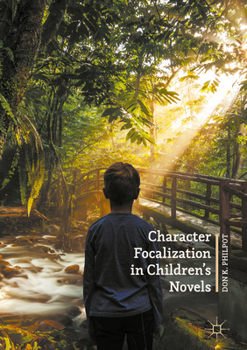 Hardcover Character Focalization in Children's Novels Book