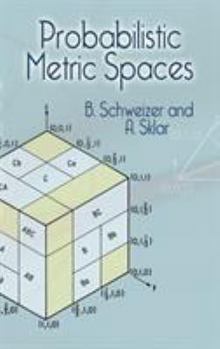 Paperback Probabilistic Metric Spaces Book