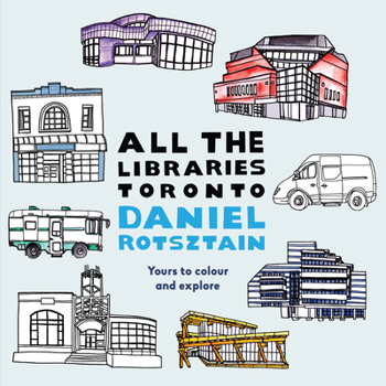 Paperback All the Libraries Toronto Book