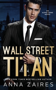 Paperback Wall Street Titan: An Alpha Zone Novel Book