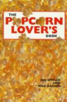 Paperback The Popcorn Lover's Book