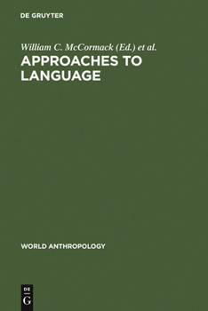 Hardcover Approaches to Language: Anthropological Issues Book