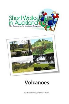 Paperback Short Walks in Auckland: Volcanoes Book
