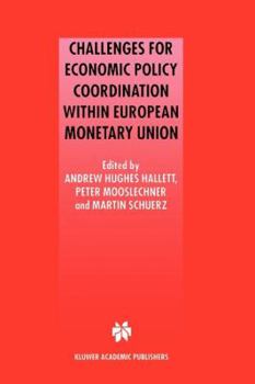 Paperback Challenges for Economic Policy Coordination Within European Monetary Union Book