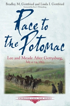 Paperback Race to the Potomac: Lee and Meade After Gettysburg, July 4-14, 1863 Book
