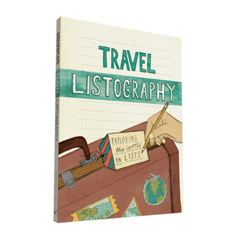 Paperback Travel Listography: Exploring the World in Lists (Trave Diary, Travel Journal, Travel Diary Journal) Book