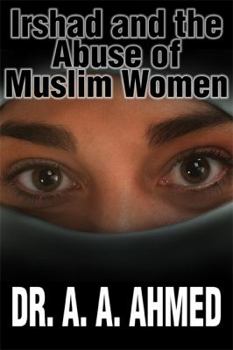 Paperback Irshad and the Abuse of Muslim Women Book