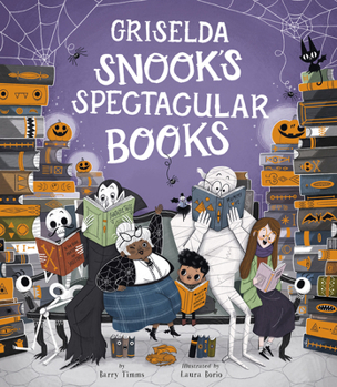 Hardcover Griselda Snook's Spectacular Books Book