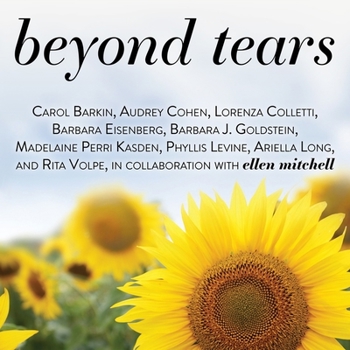 Audio CD Beyond Tears: Living After Losing a Child, Revised Edition Book