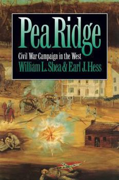 Hardcover Pea Ridge: Civil War Campaign in the West Book