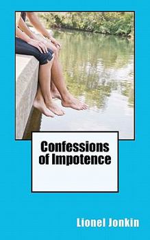 Paperback Confessions of Impotence Book