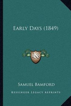 Paperback Early Days (1849) Book