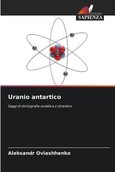 Paperback Uranio antartico [Italian] Book
