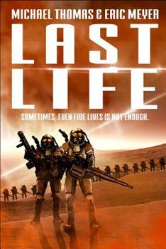 Last Life - Book #1 of the Lifers