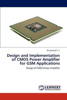 Paperback Design and Implementation of CMOS Power Amplifier for GSM Applications Book