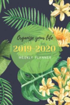 Organize your life , 2019-2020 Weekly Planner: October 2019-December 2020 Weekly and Monthly Planner,for kids, teacher, student, women , girls ,men , ... 100 pages ,orange floral tropical ,waterbird