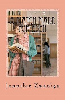Paperback A Match Made for Eden Book