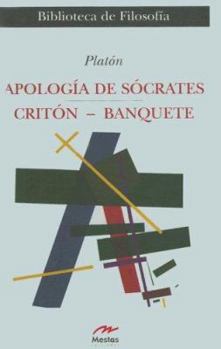 Paperback Apología de Sócrates. Critón. Banquete (Biblioteca de Filosofia / Philosophy Library) (Spanish Edition) [Spanish] Book