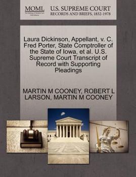 Paperback Laura Dickinson, Appellant, V. C. Fred Porter, State Comptroller of the State of Iowa, et al. U.S. Supreme Court Transcript of Record with Supporting Book