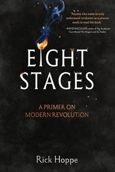 Paperback Eight Stages: A Primer on Modern Revolution Book