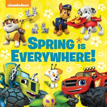 Hardcover Spring Is Everywhere! (Nickelodeon) Book
