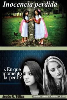 Paperback Inocencia Perdida: ¿En qué momento la perdí? [Spanish] Book