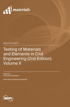 Hardcover Testing of Materials and Elements in Civil Engineering (2nd Edition): Volume II Book