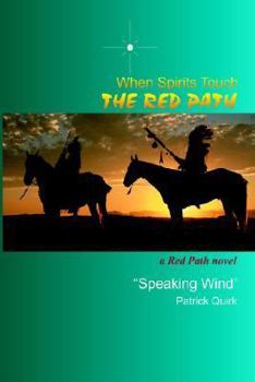 Paperback When Spirits Touch the Red Path Book