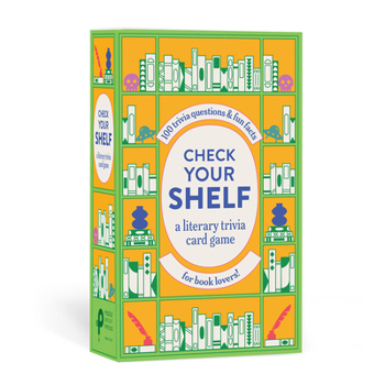 Misc. Check Your Shelf: A Literary Trivia Card Game Book