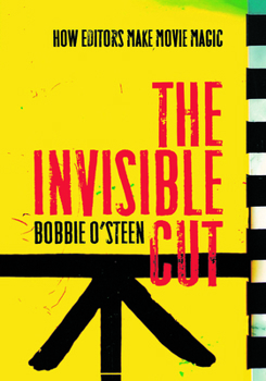 Paperback The Invisible Cut: How Editors Make Movie Magic Book