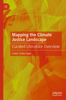 Hardcover Mapping the Climate Justice Landscape: Curated Literature Overview Book