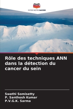 Rôle des techniques ANN dans la détection du cancer du sein (French Edition)