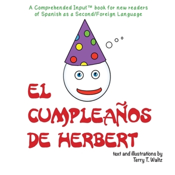 Paperback El cumpleaños de Herbert: For new readers of Spanish as a Second/Foreign Language [Spanish] Book