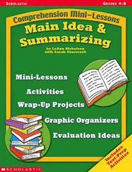 Paperback Comprehension Mini-Lessons: Main Idea & Summarizing Book