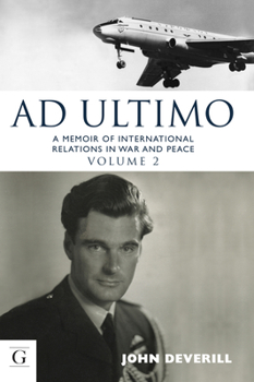 Paperback Ad Ultimo, 2: A Memoir of International Relations in War & Peace Book