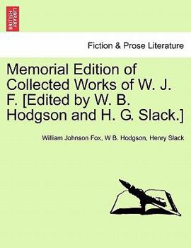 Paperback Memorial Edition of Collected Works of W. J. F. [Edited by W. B. Hodgson and H. G. Slack.] Book