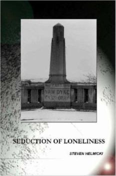 Paperback The Seduction of Loneliness Book