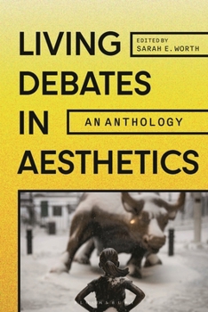 Living Debates in Aesthetics: An Anthology